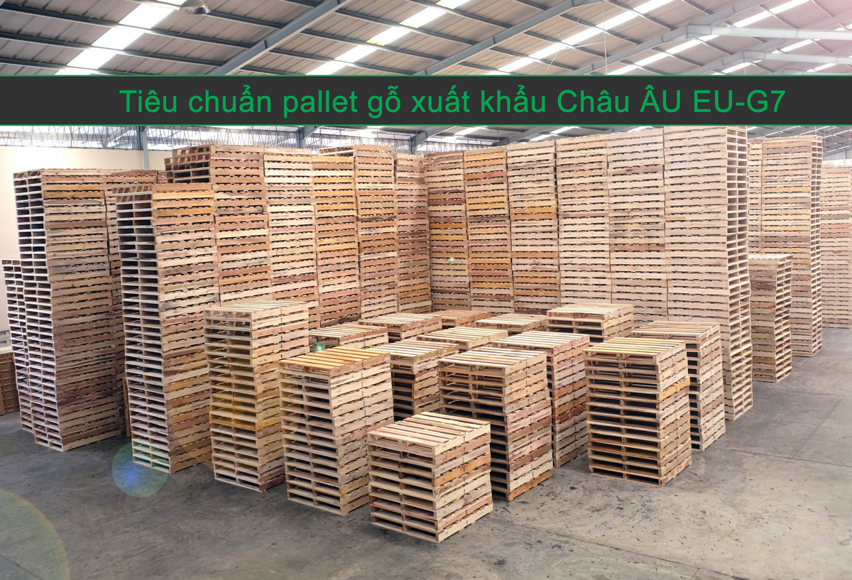 Tiêu chuẩn pallet gỗ xuất khẩu các nước Châu Âu EU-G7